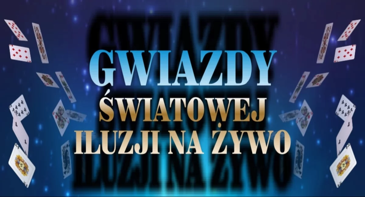 Wiadomości, Gwiazdy Światowej Iluzji żywo rozdajemy wejściówki - zdjęcie, fotografia