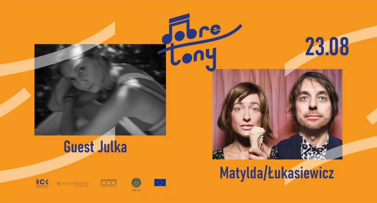 Wiadomości, Dobre Zagrają Guest Julka Matylda/Łukasiewicz - zdjęcie, fotografia