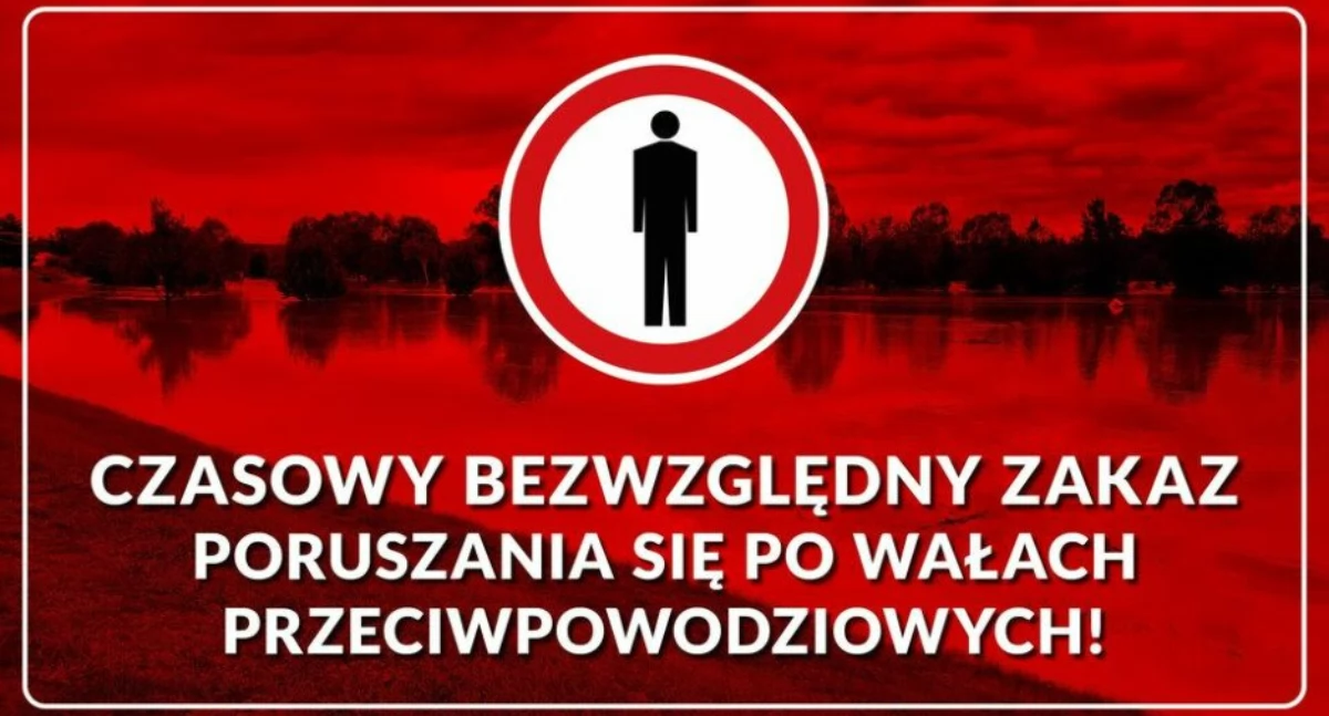 Wiadomości, Wprowadzono zakaz poruszania wałach przeciwpowodziowych - zdjęcie, fotografia
