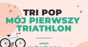 Tri-Pop - Mój pierwszy triathlon w Seaside Park Hotel